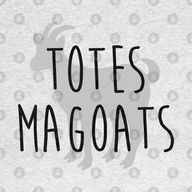 I Love you Man - Totes Magoats by qpdesignco